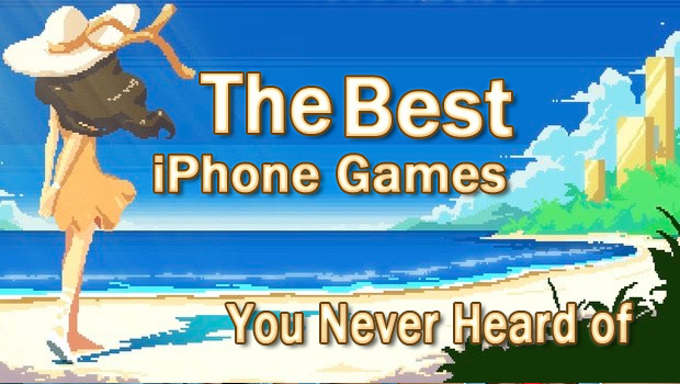 The Best IPhone Games You've Never Heard Of   Hardcore IOS